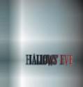 HALLOWS EVE (2013)