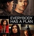 Everybody Has a Plan (2012)