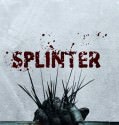 Splinter (2008)
