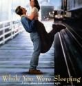 While You Were Sleeping (1995)