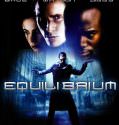 Equilibrium . ΑΝΘΡΩΠΙΝΟ ΜΙΣΟΣ (2002)