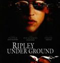 Ripley Under Ground (2005)