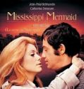 Mississippi Mermaid / La sirene du Mississipi (1969)