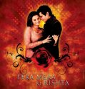 Tera Mera Ki Rishta (2009)