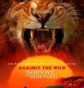 Against the Wild 2: Survive the Serengeti (2016)