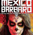 Mexico Barbaro (2014)