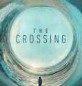 The Crossing (2018-)