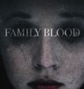 Family Blood (2018)