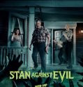 Stan Against Evil  (2016-)