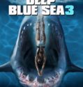DEEP BLUE SEA 3 (2020)