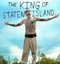 THE KING OF STATEN ISLAND (2020)