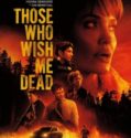 THOSE WHO WISH ME DEAD (2021)