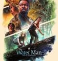 THE WATER MAN (2021)