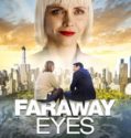 FARAWAY EYES (2020)