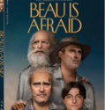 BEAU IS AFRAID (2023)