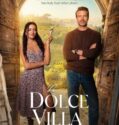 LA DOLCE VILLA (2025)